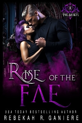 Rise of the Fae by Rebekah R Ganiere 9781633000544