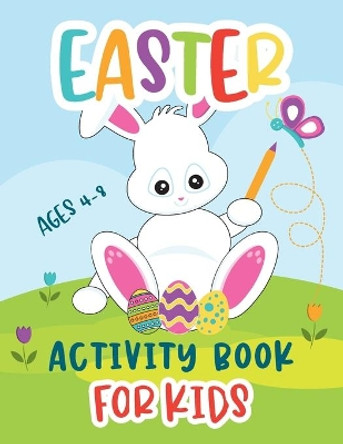 Easter Activity Book For Kids Age 4-8: Entertaining Kid Workbook for Coloring, Sudoku, Dot to Dot, Mazes, Word Search and Color by Numbers! by Cool Artwork 9798710590249