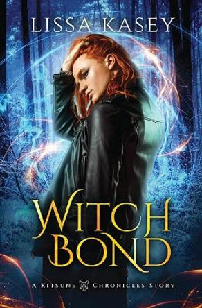 WitchBond: Gay Paranormal Romance by Lissa Kasey 9798869024770