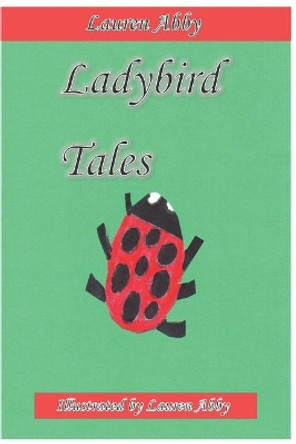 Ladybird Tales by Lauren Abby 9781798267516