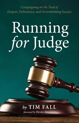 Running for Judge by Tim Fall 9781725260870