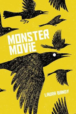 Monster Movie by Laura Bandy 9781737780847