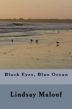 Black Eyes, Blue Ocean by Lindsay Malouf 9781523648092