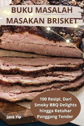 Buku Masalah Masakan Brisket by Jane Yip 9781835647356