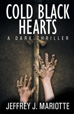 Cold Black Hearts by Jeffrey J Mariotte 9781680570045