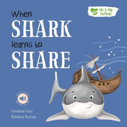 When Shark Learns to Share by Gemma Cary 9781839237416