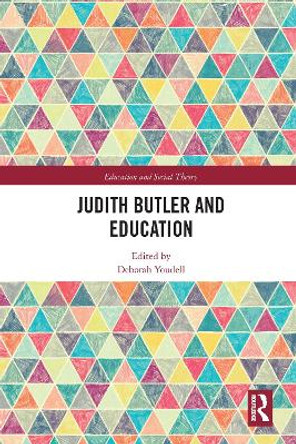 Judith Butler and Education by Deborah Youdell