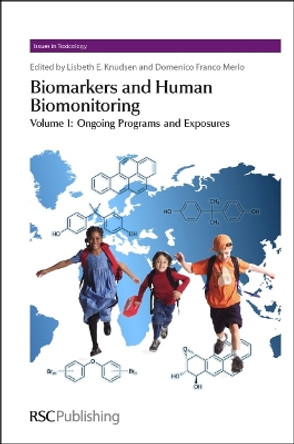 Biomarkers and Human Biomonitoring: Volume 1 by Lisbeth Knudsen 9781849732413