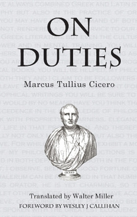 On Duties by Marcus Tullius Cicero 9781944482114