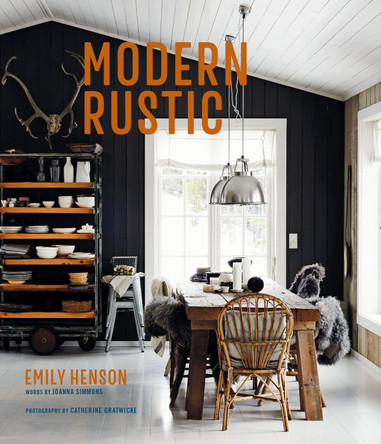 Modern Rustic Emily Henson 9781788791861