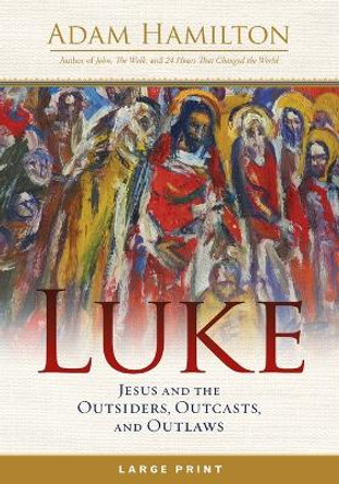 Luke (Large Print) by Adam Hamilton 9781501808050