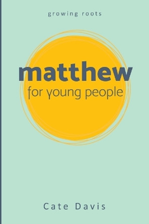 Matthew for Young People by Cate Davis 9781666734188