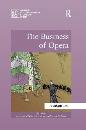 The Business of Opera by Anastasia Belina-Johnson