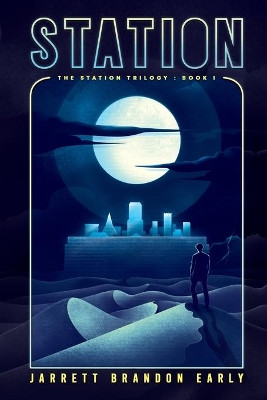 Station by Jarrett Brandon Early 9781734231458
