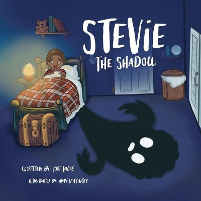 Stevie the Shadow by Tori Lucas 9781612449876