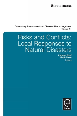Risk and Conflicts: Local Responses to Natural Disasters by Andreas Neef 9781781908204
