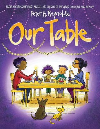 Our Table by Peter H Reynolds