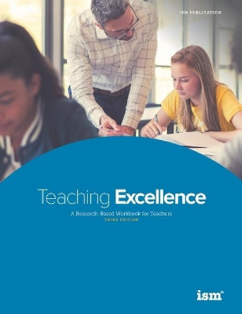 Teaching Excellence: A Research-Based Workbook for Teachers by Barbara Beachley 9781883627225