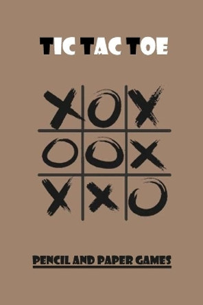 Tic Tac Toe: Tic Tac Toe Game by Yt Design 9798621764760