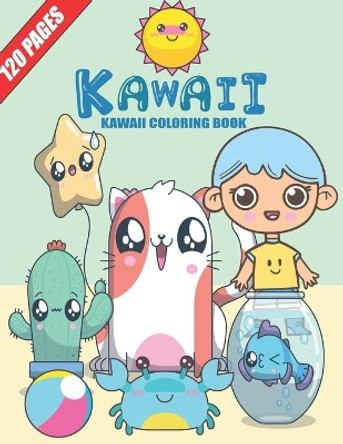 Kawaii Coloring Book: 120 PEGES, 3 BOOKS IN ONE, Relaxing, Inspiration, Cute Super Kawaii Coloring, girls, boys, Teen and Adult. by Barkoun Press 9798568464730