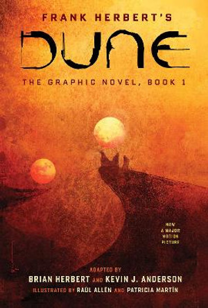 DUNE: The Graphic Novel, Book 1: Dune by Frank Herbert