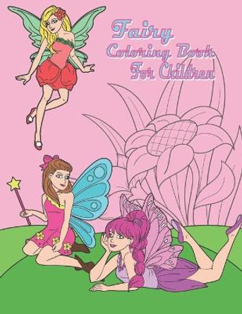 Fairy Coloring Book for Children by Larry W Cockerham 9798662785885