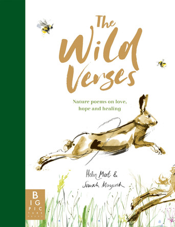 The Wild Verses: Nature poems on love, hope and healing by Sarah Maycock