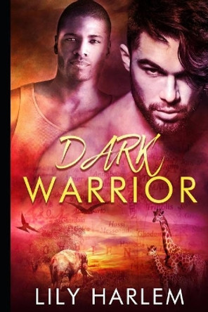 Dark Warrior: Gay Sexy Romance by Lily Harlem 9781661318659