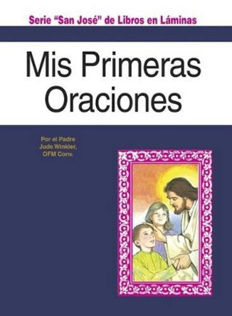 MIS Primeras Oraciones by Reverend Jude Winkler 9780899424750