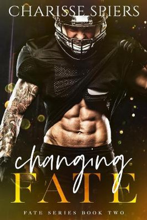 Changing Fate by Clarise Tan 9798606427550