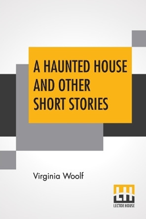 A Haunted House And Other Short Stories by Virginia Woolf 9789353420369