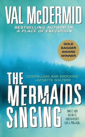 Mermaids Singing by Val McDermid 9781250094032