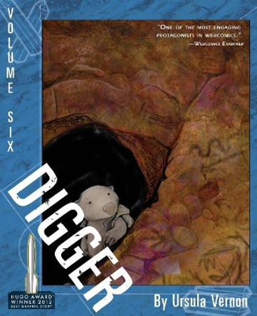 Digger, Vol 6 by Ursula Vernon 9781936689064