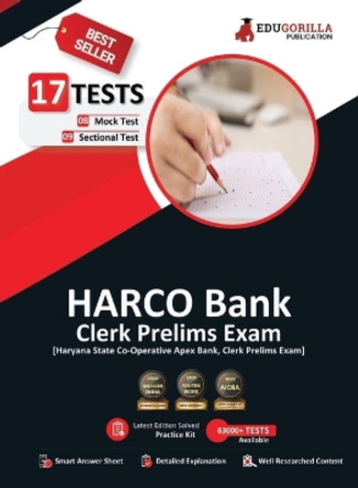 Haryana State Co-Operative Bank Clerk Prelims Exam 2023 - HARCO (English Edition) - 8 Full Length Mock Tests and 9 Sectional Tests with Free Access To Online Tests by Edugorilla Prep Experts 9789390239733