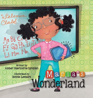 Maria's Wonderland by Amber Hawthorne-Spratlen 9781637653005