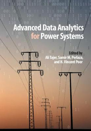 Advanced Data Analytics for Power Systems by Ali Tajer