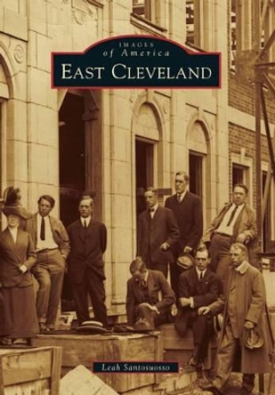 East Cleveland by Leah Santosuosso 9781467110273