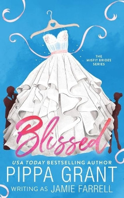 Blissed by Jamie Farrell 9781955930017