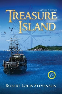 Treasure Island (Annotated, Large Print) by Robert Louis Stevenson 9781649221346
