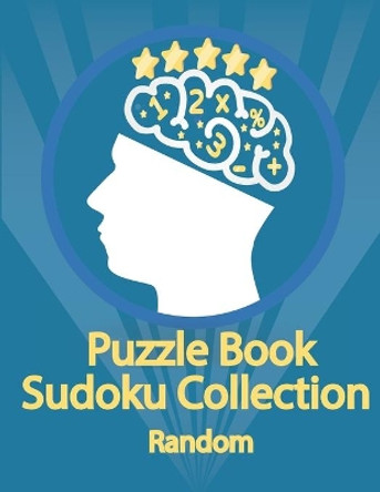 Puzzle Book, Sudoku Collection Random: Sudoku Puzzles With Solutions At The Back. Puzzle book for adults Entertaining Game To Keep Your Brain Active by Douh Design 9798675779826