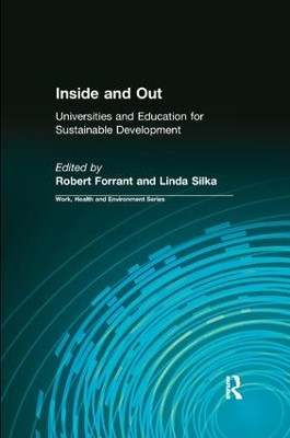 Inside and Out: Universities and Education for Sustainable Development by Robert Forrant 9780415784344