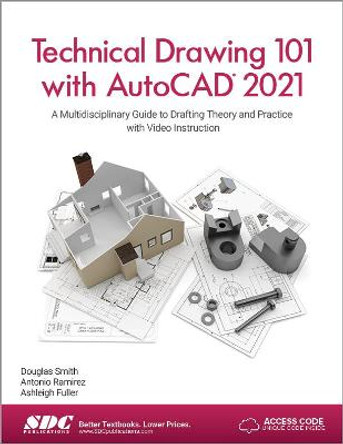 Technical Drawing 101 with AutoCAD 2021 by Ashleigh Fuller