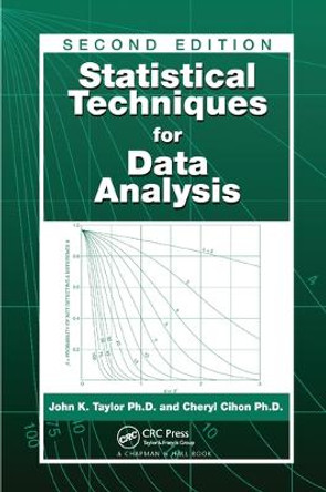 Statistical Techniques for Data Analysis by John K. Taylor
