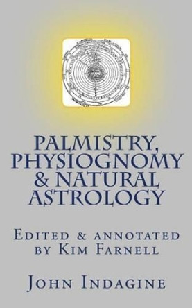 Palmistry, Physiognomy & Natural Astrology by Kim Farnell 9781517619992