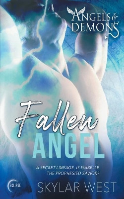 Fallen Angel by Skylar West 9781645635857