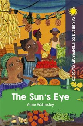 The Sun's Eye by Anne Walmsley