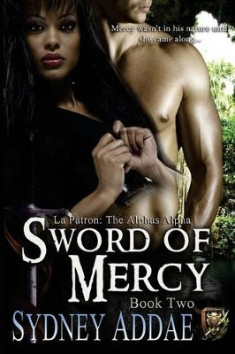 Sword of Mercy by Sydney Addae 9781937334659