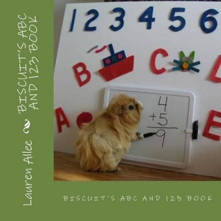 Biscuit's ABC and 123 Book by Lauren a Allee 9781530808564