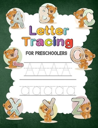 Letter Tracing For Preschoolers: 120 pages of Alphabet handwriting practice Workbook for kindergarteners by Abc Learning Handwriting 9798690949327