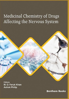 Medicinal Chemistry of Drugs Affecting the Nervous System by Ashok E Philip 9789811454066